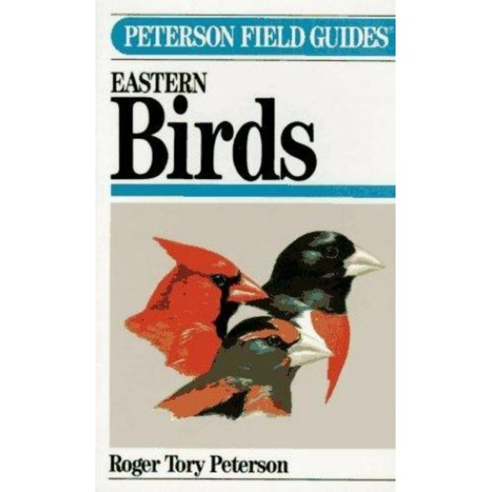 PETERSON FIELD GUIDES TO EASTERN BIRDS, 4TH EDITION By Roger Tory Mint